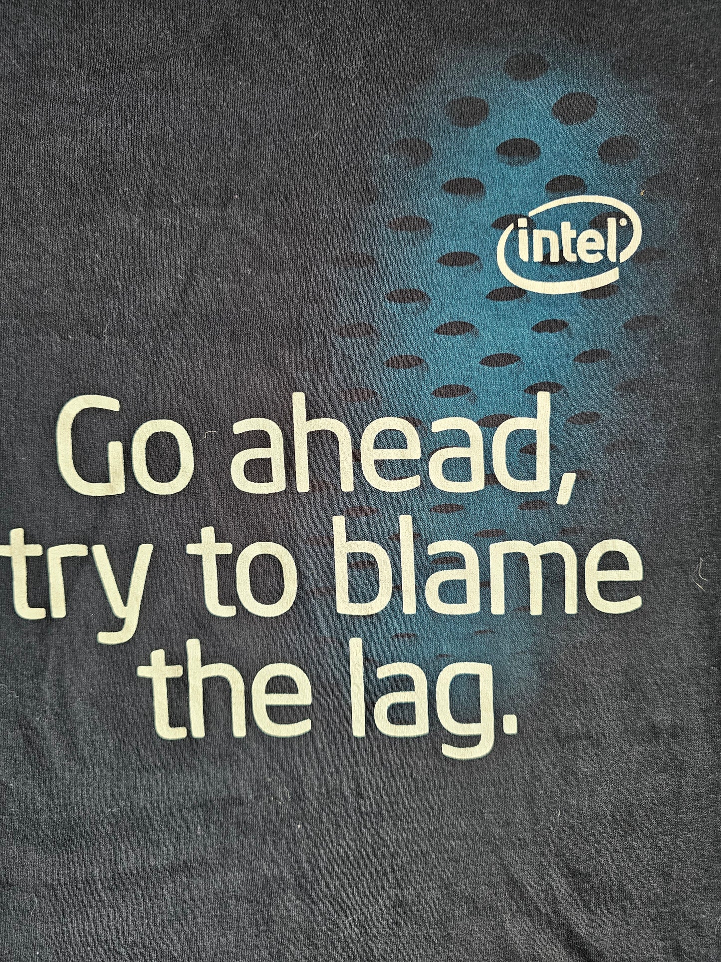 Intel Tech Blame The Lag Tee (XL)